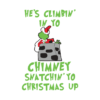 Hes Climbin In Yo Chimney Snatchin Yo Christmas Up Tapestry Official The Grinch Merch