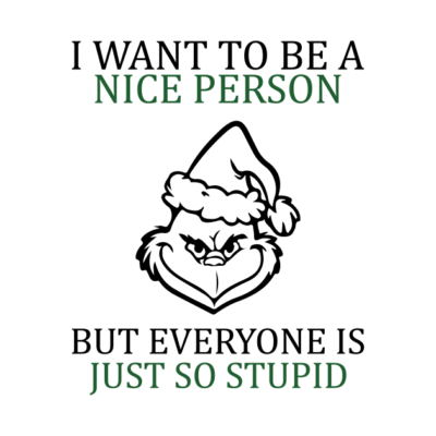 I Want To Be A Nice Person But Everyone Is So Stup Tapestry Official The Grinch Merch