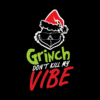 Grinnch Dont Kill My Vibe Christmas Gift Tapestry Official The Grinch Merch