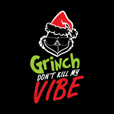 Grinnch Dont Kill My Vibe Christmas Gift Tapestry Official The Grinch Merch