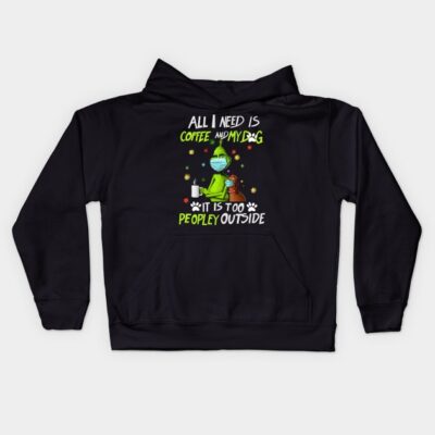 Grinch All I Need Is Coffee And My Dog Kids Hoodie Official The Grinch Merch