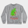 Grinch Things Are About To Get Naughty Crewneck Sweatshirt Official The Grinch Merch