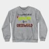 In A World Full Of Grinches Be A Griswold Crewneck Sweatshirt Official The Grinch Merch