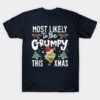 Grinch Grumpy Grinch Xmas Christmas Holidays T-Shirt Official The Grinch Merch