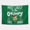 Grinch Grumpy Grinch Xmas Christmas Holidays Tapestry Official The Grinch Merch