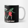 Grinch Christmas Funny Holiday That S It I M Not G Mug Official The Grinch Merch