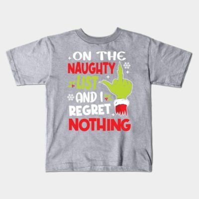 On The Naughty List And I Regret Nothing Kids T-Shirt Official The Grinch Merch