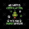 All I Need Is Coffee And My Dog Tote Bag Official The Grinch Merch