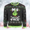 my party face grinch 2021 ugly 1637202071 - The Grinch Store