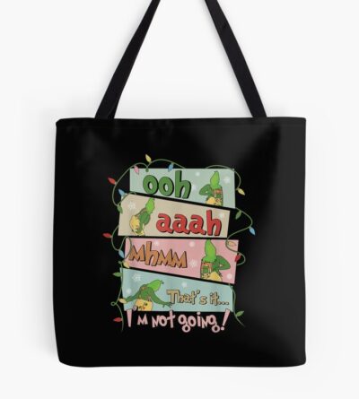 Thats It I_M Not Going Tote Bag Official The Grinch Merch