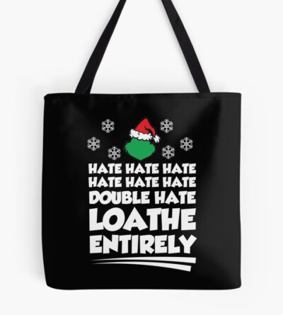 Loathe Entirely Tote Bag Official The Grinch Merch