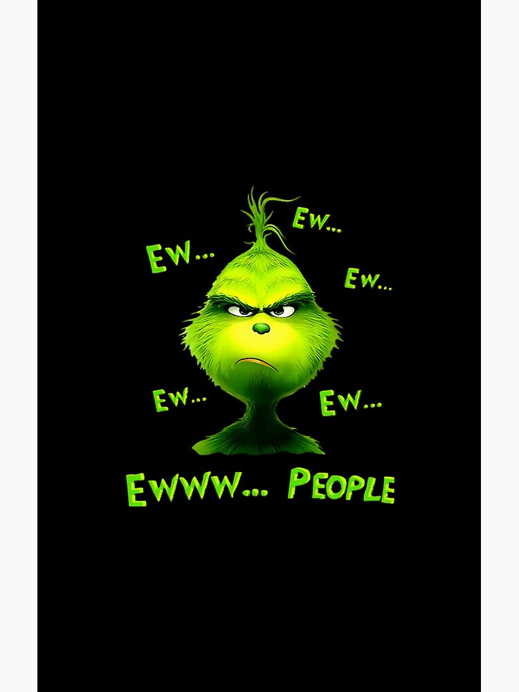 Grinch Ew People Funny Christmas Mood Shower Curtain - Image 2