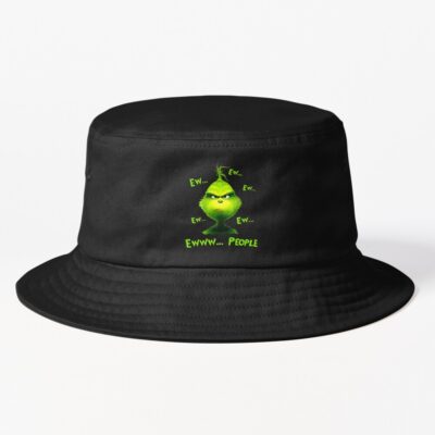 Grinch Ew People Funny Christmas Mood Bucket Hat