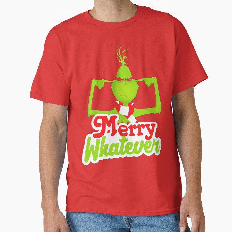 Movie The Grinch Merry Whatever T-shirt - Image 4