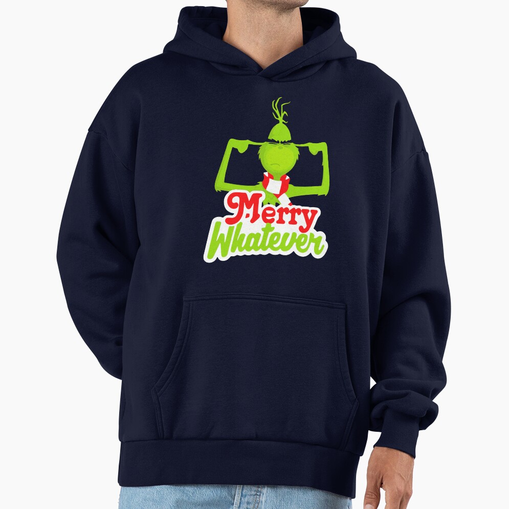 Movie The Grinch Merry Whatever Hoodie - Image 4