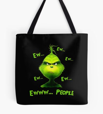 Grinch Ew People Funny Christmas Mood Tote Bag
