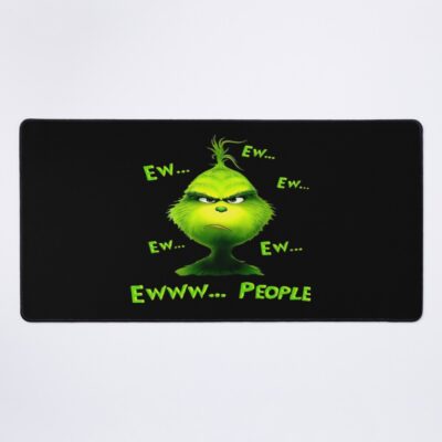 Grinch Ew People Funny Christmas Mood Mouse Pad